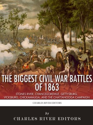 cover image of The Biggest Civil War Battles of 1863